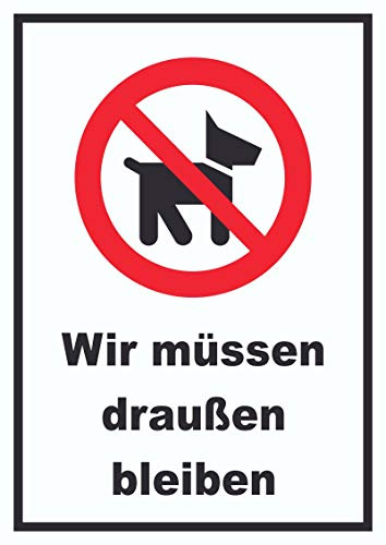 HB-Druck Wir müssen draußen bleiben Schild A4 (210x297mm)