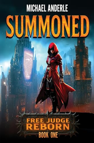 Summoned (Free Judge Reborn, Band 1)