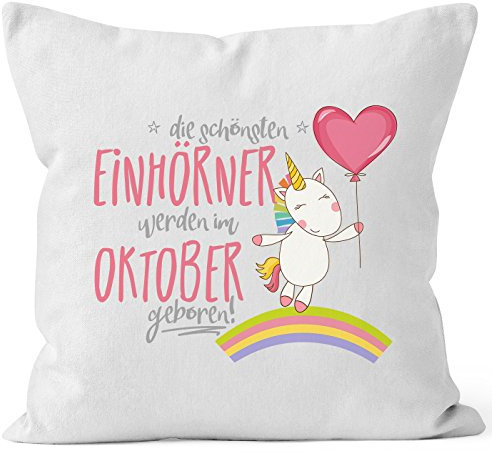 MoonWorks Kissenbezug die schönsten Einhörner Werden im Oktober geboren 40x40 Baumwolle Geschenk Geburtstag Unicorn Weiss 40cm x 40cm