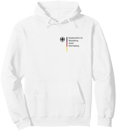 Bundesinstitut zur Bekämpfung akuter Unterhopfung Party Pullover Hoodie