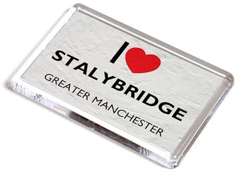 FRIDGE MAGNET - I Love Stalybridge, Greater Manchester