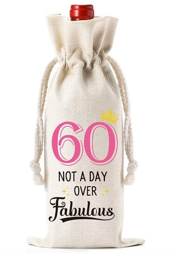 60th Birthday Gifts for Women - Drawstring Burlap Bottle Bags for Wine, Not A Day Over Fabulous Wine Gift Bag, 60 Year Old Birthday Gift Bag for Women Grandma Mum Friend Auntie Wife Colleagues