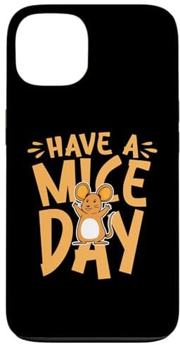 iPhone 13 Have a mouse day Case