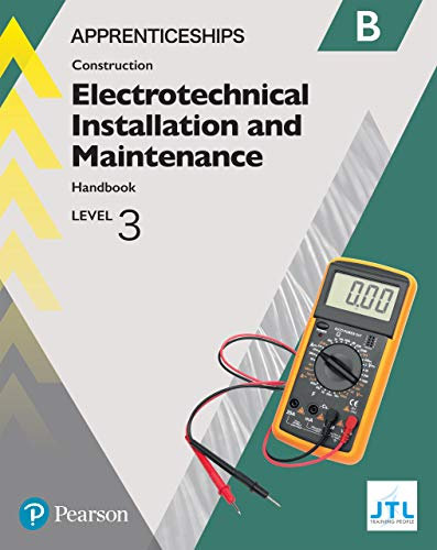 Apprenticeship Level 3 Electrotechnical (Installation and Maintenance) Learner Handbook B ebook (NVQ Electrical Installation)