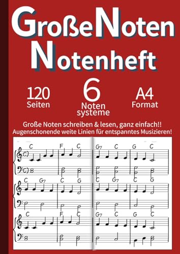 Große Notenlinien Notenheft - Doppelseite für Musiker (A4): Notenheft mit Doppel- und Einzelnotensystem - Ideal für Erwachsene, Senioren & Sehschwache ... Rot) (Schlüssel & Linien: Notenhefte, Band 5)