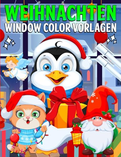 Window Color Vorlagen Weihnachten: Weihnachtsdeko Schablonen mit Advent und Winter Motiven - Weihnachtliche Fensterbilder für Kinder - Wunderschöne ... Fensterdeko Motive für Jungen und Mädchen