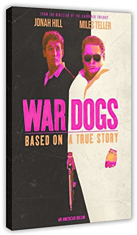 RIKCAT Filmposter War Dogs, Leinwand, Poster, Schlafzimmer, Dekoration, Sport, Landschaft, Büro, Raumdekoration, Geschenk, Rahmen-Stil, 20 x 30 cm