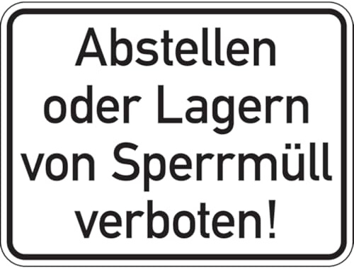 Dreifke® Hinweisschild, Abstellen oder Lagern von Sperrmüll ve - 400x300x2 mm Aluverbund