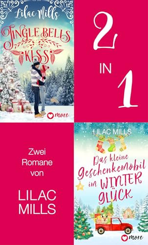 Jingle Bells Kiss & Das kleine Geschenkemobil im Winterglück (German Edition)