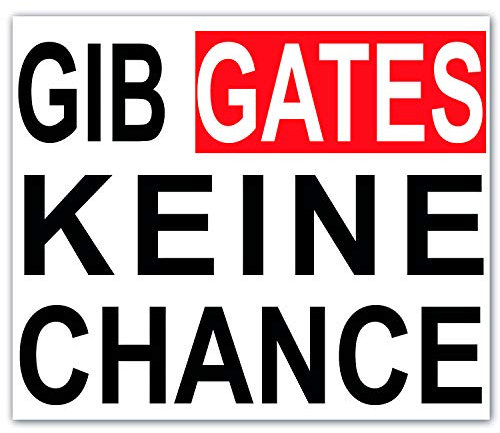 1A Style Sticker Gib Gates Keine Chance Aufkleber Impfung Nein Corona Covid