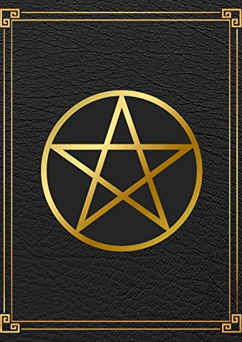 Buch Der Schatten - Grimoire Notizbuch: Hexenbuch Leer - Blanko Buch Zauberbuch Für Zaubersprüche, Rituale und Rezepte - Journal Buch Und Notebook Für Hexen. A4. Deutsch.