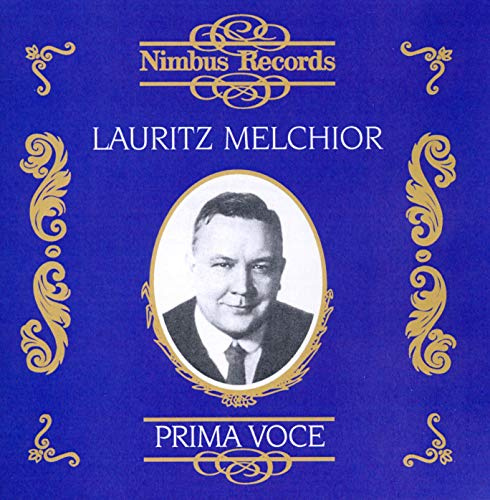 Prima Voce: Lauritz Melchior