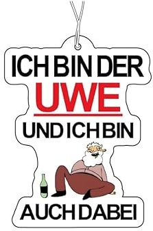 Ich bin der Uwe Duftbaum Auto, Auto Lufterfrischer, Car Air Freshener, Duftanhänger Auto, Auto Tuning, Auto Duftspender