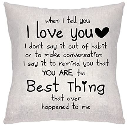 Krifton Romantic Quote I Love You You're The Best Things That Ever Happened to Me For Valentines Day Throw Pillow Cover Cushion Cover for Sofa Bed Home Decor 18 x 18 Inch
