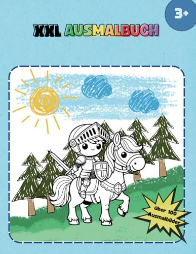 XXL Ausmalbuch mit über 100 Malvorlagen mit viel Platz für eigene Gestaltungsideen: Ein liebevoll gestaltetes Ausmalbuch für Kinder: Einfach und ... fördern. Das perfekte Geschenk für Kinder.