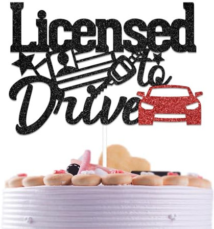 Licensed to Drive Cake Topper Drivers License Birthday Cake Decoration Happy 16th 17th Birthday Cake Topper Cheers to 16 17 Years Decoration Funny 16 17 Years Old Party Supplies Black Red Glitter