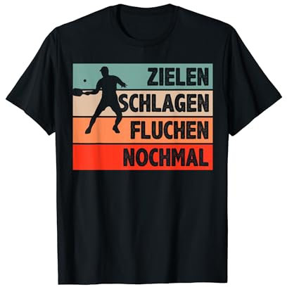 Zielen Schlagen Fluchen Nochmal Tischtennis Ping Pong Herren T-Shirt
