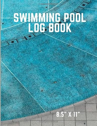 Swimming Pool Log Book: Daily Pool Maintenance Checklist