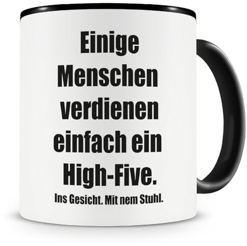 Samunshi® Einige Menschen verdienen... Tasse Kaffeetasse Teetasse Kaffeepott Kaffeebecher Becher