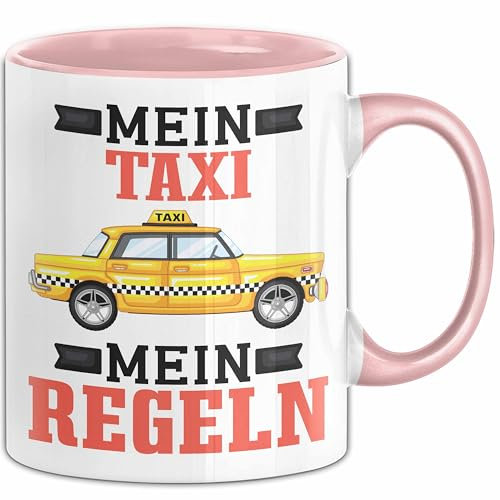 Taxi-Fahrer Tasse Geschenk Bester Taxifahrer Mein Taxi Meine Regeln (Rosa)