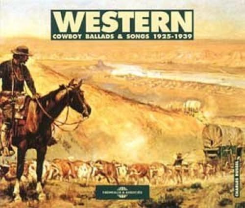 Western Cowboy Ballads et Songs 1925-1