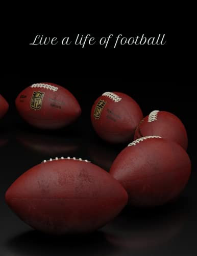 Live a life of football notebook: Football is life