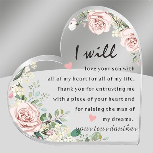 Zayookey Geschenke für Mutter des Bräutigams I Will Love Your Son Herzförmiges Acrylschild Hochzeitsgeschenk Herz Herzförmiges Graviert Acryl Briefbeschwerer