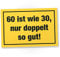 DankeDir! Sechzig - 30 x 20 cm Schild - Geburtstagsdeko Geburtstagskarte Geschenkidee Partydeko Jubiläum - Geschenk 60er Männer & Frauen 60. Geburtstag Geburtstagsgeschenk 60 Jahre