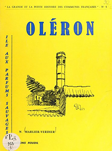 Oléron: Île aux parfums sauvages (French Edition)