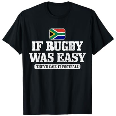 Südafrika Wenn Rugby einfach wäre, würde es Fußball heißen T-Shirt