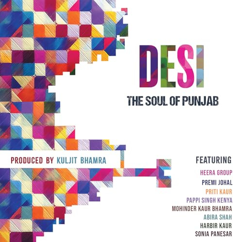 Desi - the Soul of Punjab