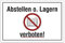 Aluverbund Hinweis Schild 30x20cm Wetterfest Rostfrei Kratzfest UV beständig - Abstellen oder Lagern verboten