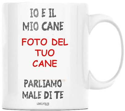 Lovelytiles Tazza Personalizzata Con La Foto Del Tuo Cane Ceramica Ultra Bianca - Il Gadget Regalo Tazzina Con Cane Più Divertente, 325 Ml
