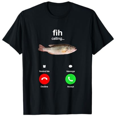 Fih Calling Remind me Nachricht Ablehnen Telefonanruf annehmen Fisch T-Shirt