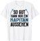 So Gut Kann Nur Ein Kapitän Aussehen Boot Segeln Segler T-Shirt
