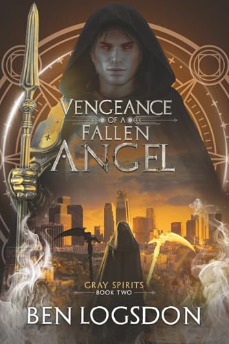 Vengeance of a Fallen Angel (Gray Spirits, Band 2)