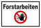 Melis Folienwerkstatt Autocollant pour travaux forestiers