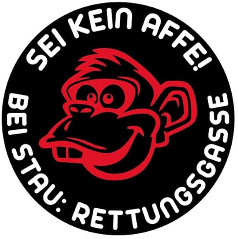Fun Aufkleber Autoscheibe Sei kein Affe.. Bei Stau Rettungsgasse Hinweis Schild Folie selbstklebend, schwarz | Ø5-30cm Made in Germany, Größe: Ø20 cm