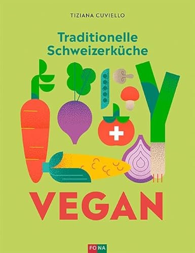 Schweizer Küche vegan