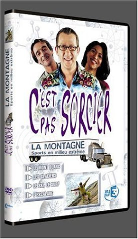 C'est pas sorcier : La Montagne, sports en milieu extrême [FR Import]