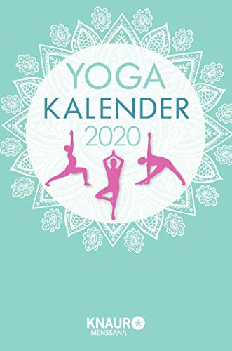Yoga-Kalender 2020: Tageskalender, m. Yoga-Übungen für jeden Tag & zahlreichen Zitaten als Wochenimpulse, viel Platz für Notizen & Ferientermine, m. Leseband, 10,0 x 15,0 cm