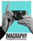 Imagraphy: Photography Documentary