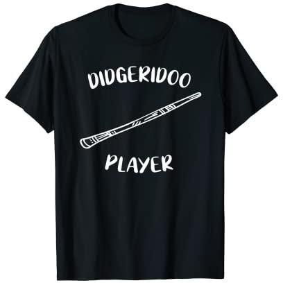 Didgeridoo Player - Didgeridoo Spieler - Lustiges Didgeridoo T-Shirt