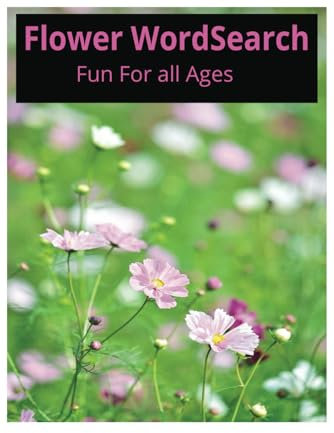 Flowers WordSearch: Discover the beauty of blooms with this enchanting flower-themed puzzle book. From roses to wildflowers, enjoy a relaxing and fun way to explore nature’s most colorful creations!