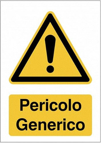 Pericolo Generico - CARTELLO SEGNALETICO ISO 7010 in Adesivo Resistente, Pannello in Forex o Pannello In Alluminio (ADESIVO 20X31 CM)