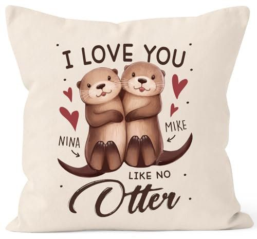 SpecialMe® Kissen-Bezug I Love You Like no Otter personalisierte Geschenke Liebe mit Namen Bedrucken Natur Standard