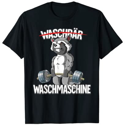 Kraftsport Geschenk Waschbär Waschmaschine Bodybuilding Fitness Gym T-Shirt Schwarz S