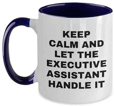 Divertidos regalos de asistente ejecutivo de amigos para cumpleaños, taza de café de dos tonos con cita Keep Calm And Let The Executive Assistant Handle It