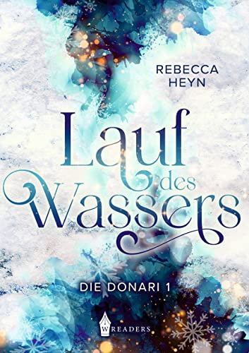 Lauf des Wassers: Die Donari