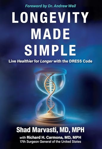 Longevity Made Simple: Live Healthier for Longer with the DRESS Code